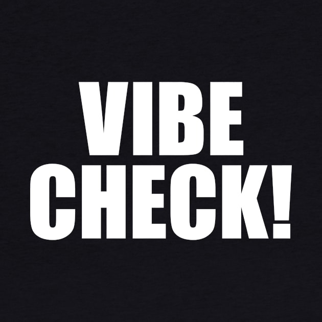 Vibe Check by Eyes4